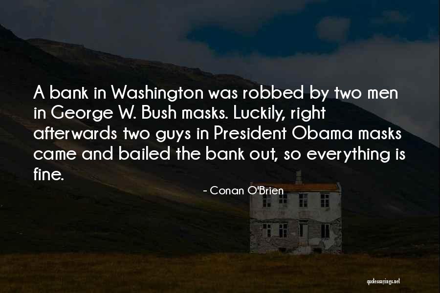 Mr Right Guy Quotes By Conan O'Brien Mr Right Guy Quotes By Conan O'Brien