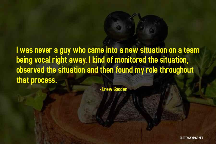 Mr Right Guy Quotes By Drew Gooden