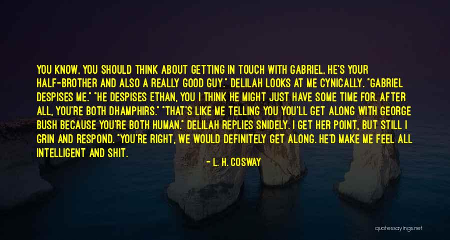 Mr Right Guy Quotes By L. H. Cosway