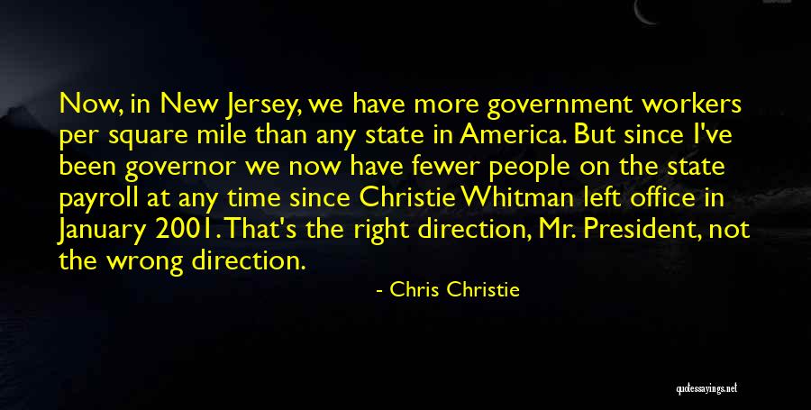 Mr Right Not Mr Right Now Quotes By Chris Christie