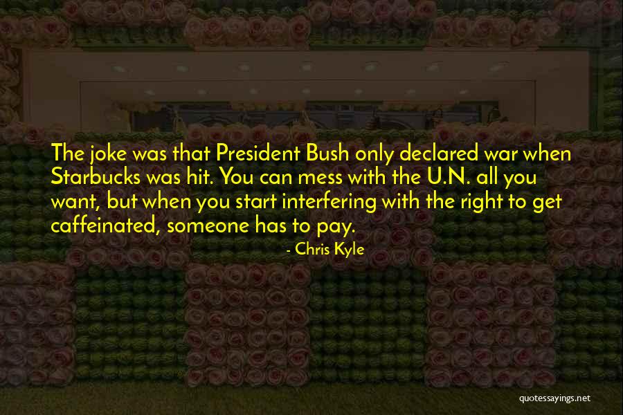 Mr Right Not Mr Right Now Quotes By Chris Kyle Mr Right Not Mr Right Now Quotes By Chris Kyle
