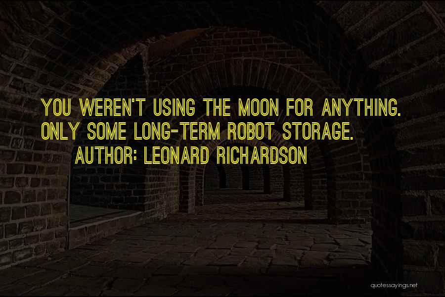 Mr Robot Quotes By Leonard Richardson