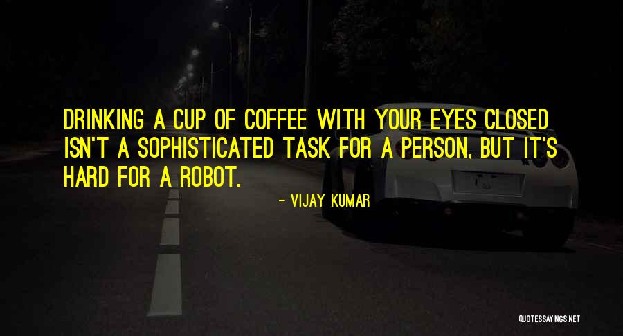 Mr Robot Quotes By Vijay Kumar