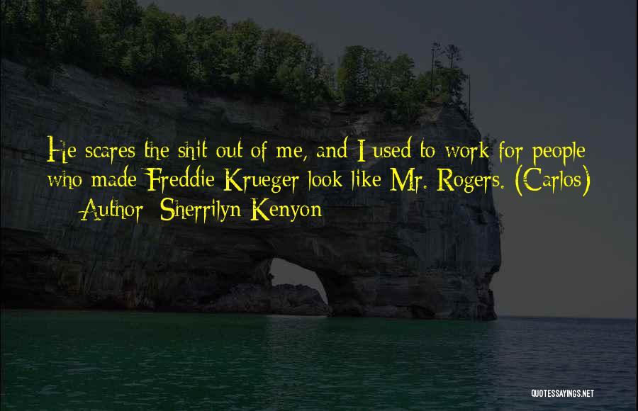 Mr Rogers Quotes By Sherrilyn Kenyon