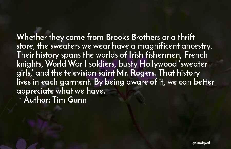 Mr Rogers Quotes By Tim Gunn