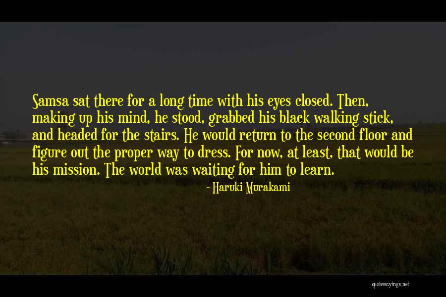 Mr Samsa Quotes By Haruki Murakami Mr Samsa Quotes By Haruki Murakami
