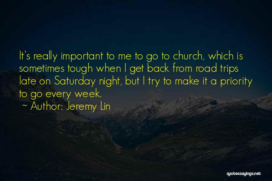 Mr Saturday Night Quotes By Jeremy Lin