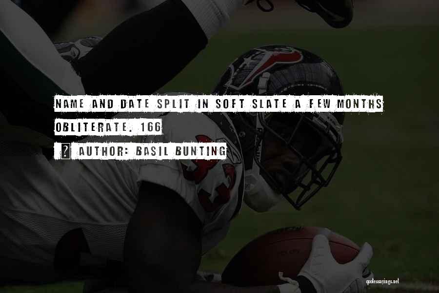 Mr Slate Quotes By Basil Bunting