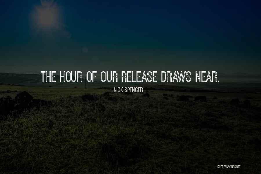 Mr Spencer Quotes By Nick Spencer Mr Spencer Quotes By Nick Spencer