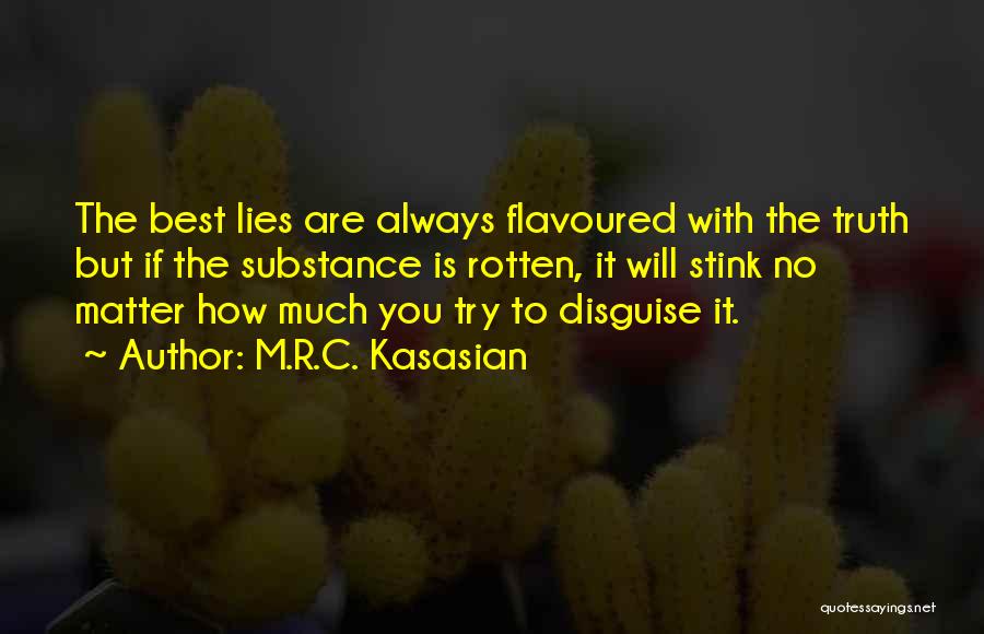 Mr Stink Quotes By M.R.C. Kasasian