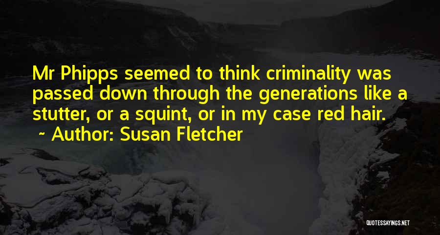 Mr Susan Quotes By Susan Fletcher