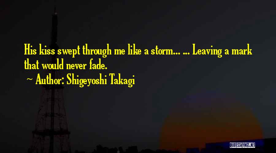 Mr Takagi Quotes By Shigeyoshi Takagi