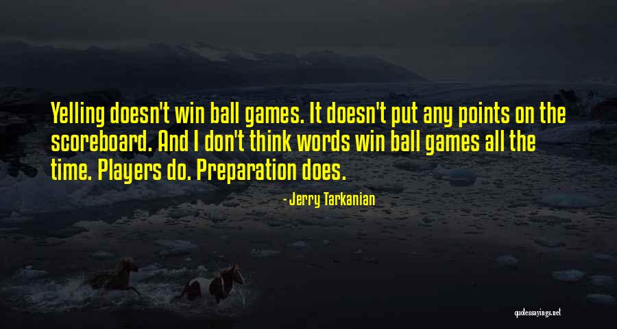 Mr. Tarkanian Quotes By Jerry Tarkanian