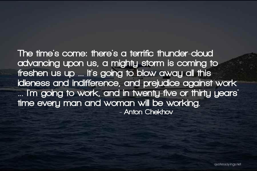 Mr Terrific Quotes By Anton Chekhov Mr Terrific Quotes By Anton Chekhov