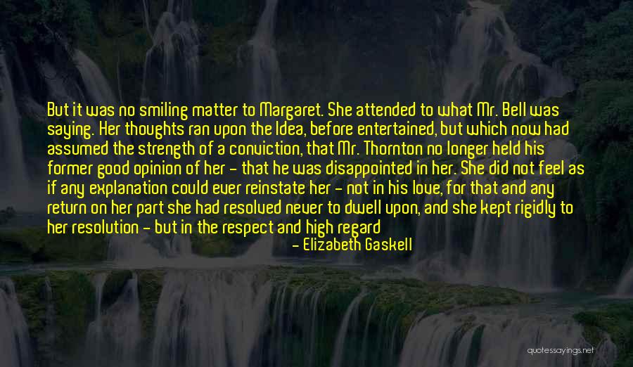 Mr Thornton Quotes By Elizabeth Gaskell