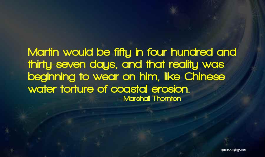 Mr Thornton Quotes By Marshall Thornton