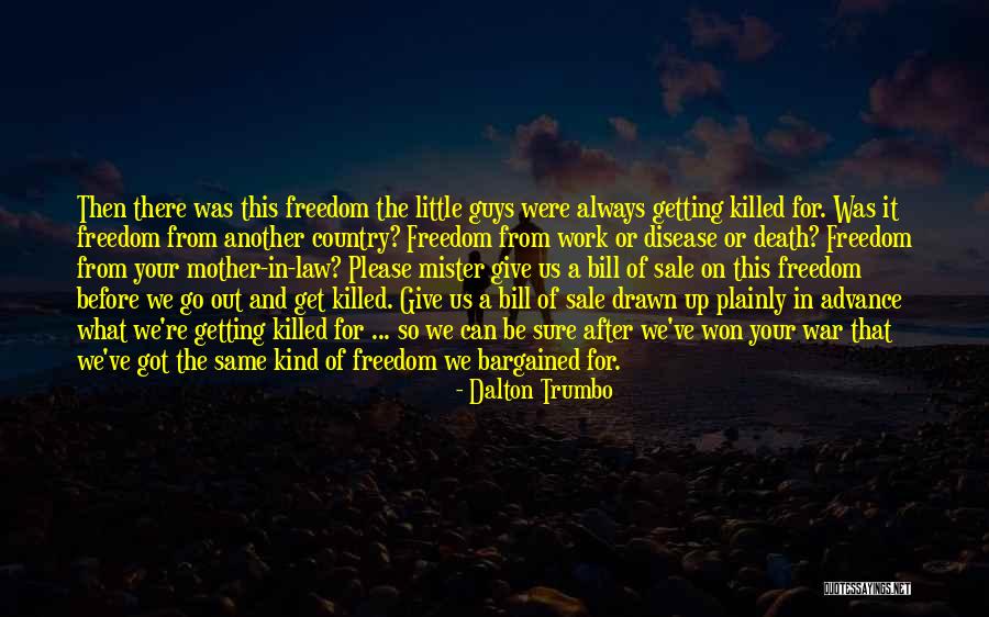 Mr Torgue Dlc Quotes By Dalton Trumbo Mr Torgue Dlc Quotes By Dalton Trumbo