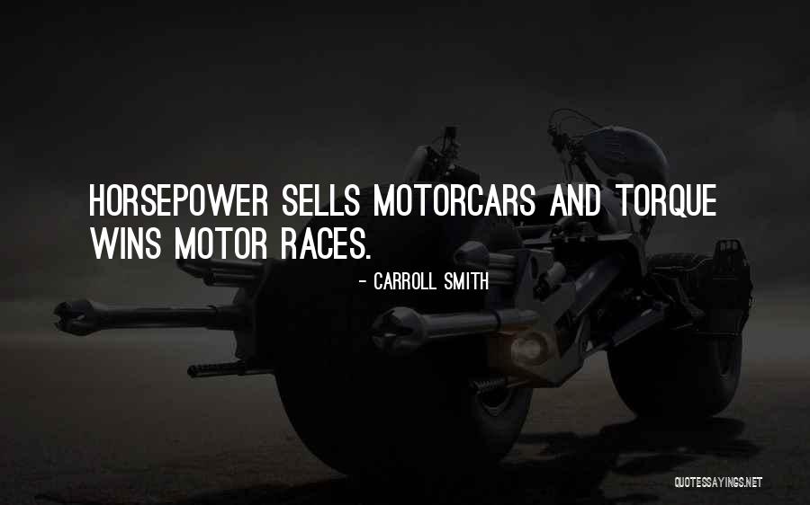 Mr Torque Quotes By Carroll Smith