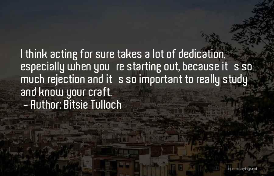 Mr Tulloch Quotes By Bitsie Tulloch