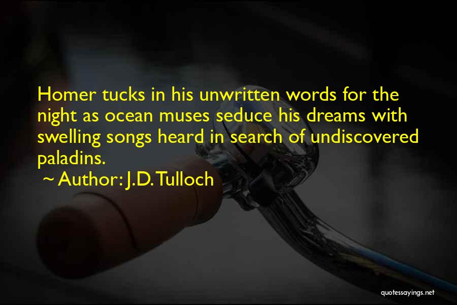 Mr Tulloch Quotes By J.D. Tulloch