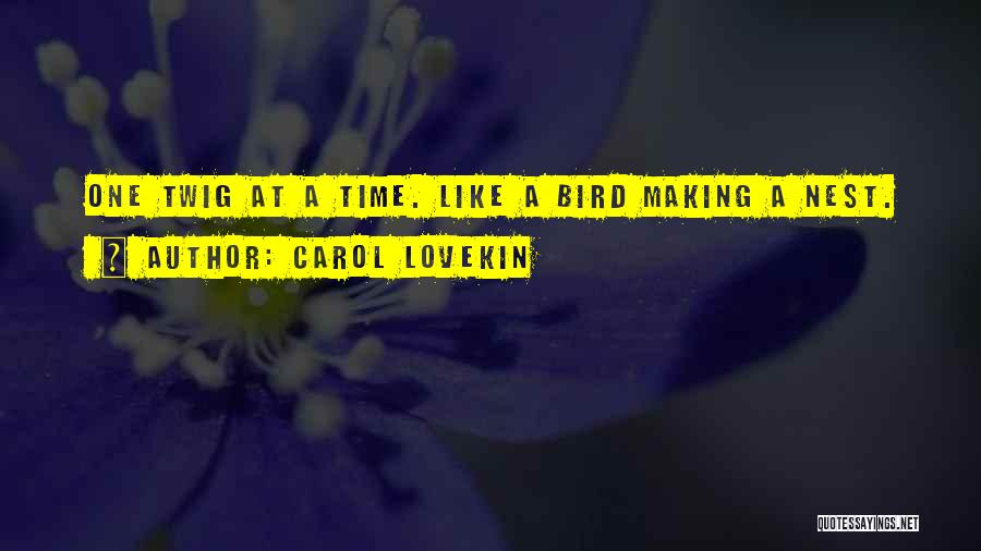 Mr Twig Quotes By Carol Lovekin