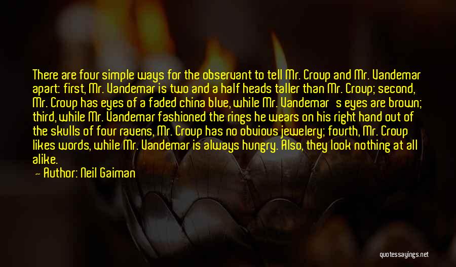 Mr Vandemar Quotes By Neil Gaiman