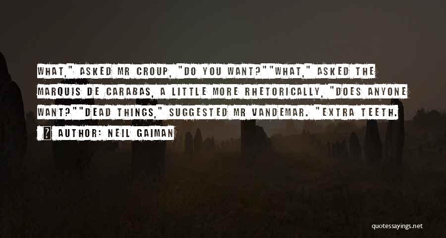 Mr Vandemar Quotes By Neil Gaiman