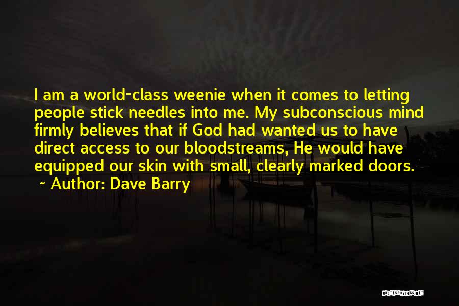 Mr Weenie Quotes By Dave Barry