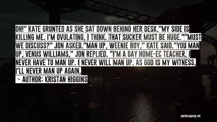Mr Weenie Quotes By Kristan Higgins