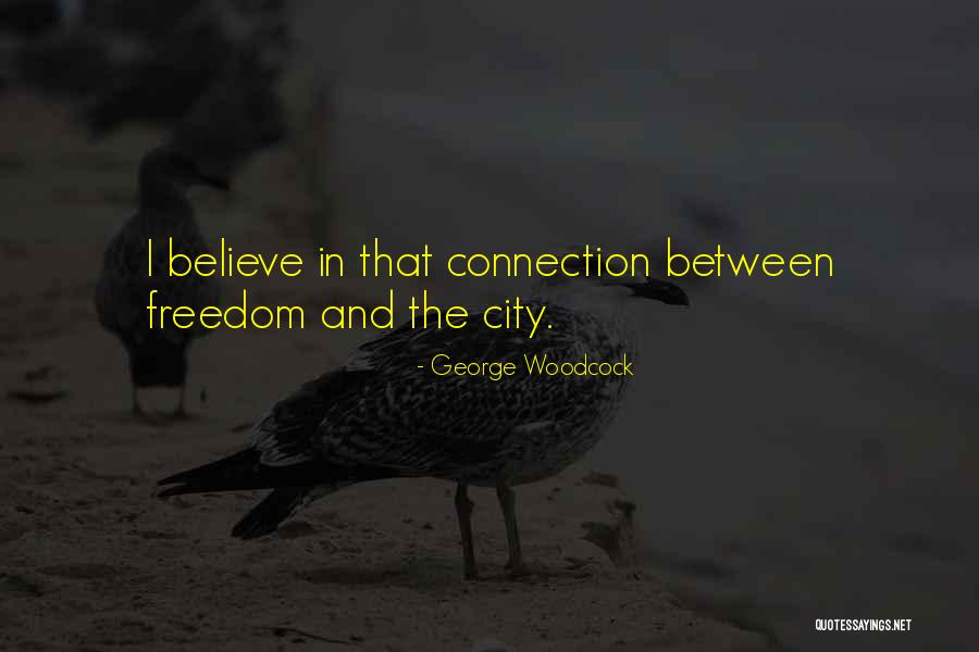 Mr Woodcock Quotes By George Woodcock