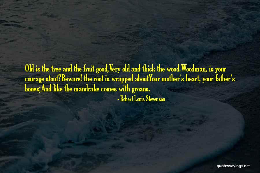 Mr. Woodman Quotes By Robert Louis Stevenson