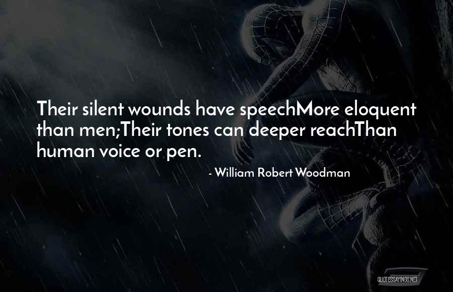 Mr. Woodman Quotes By William Robert Woodman