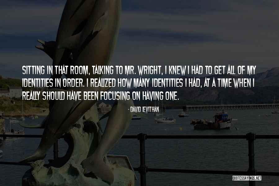 Mr Wright Quotes By David Levithan Mr Wright Quotes By David Levithan