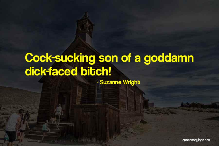 Mr Wright Quotes By Suzanne Wright Mr Wright Quotes By Suzanne Wright