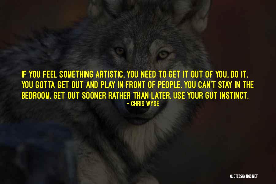 Mr Wyse Quotes By Chris Wyse