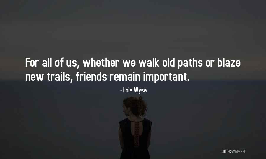 Mr Wyse Quotes By Lois Wyse