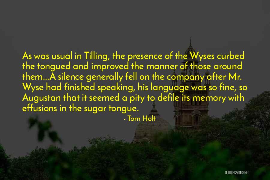 Mr Wyse Quotes By Tom Holt
