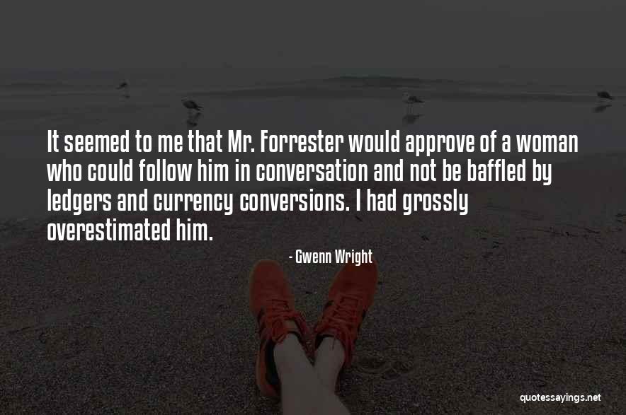 Mr Young Quotes By Gwenn Wright Mr Young Quotes By Gwenn Wright