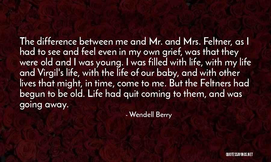 Mr Young Quotes By Wendell Berry Mr Young Quotes By Wendell Berry