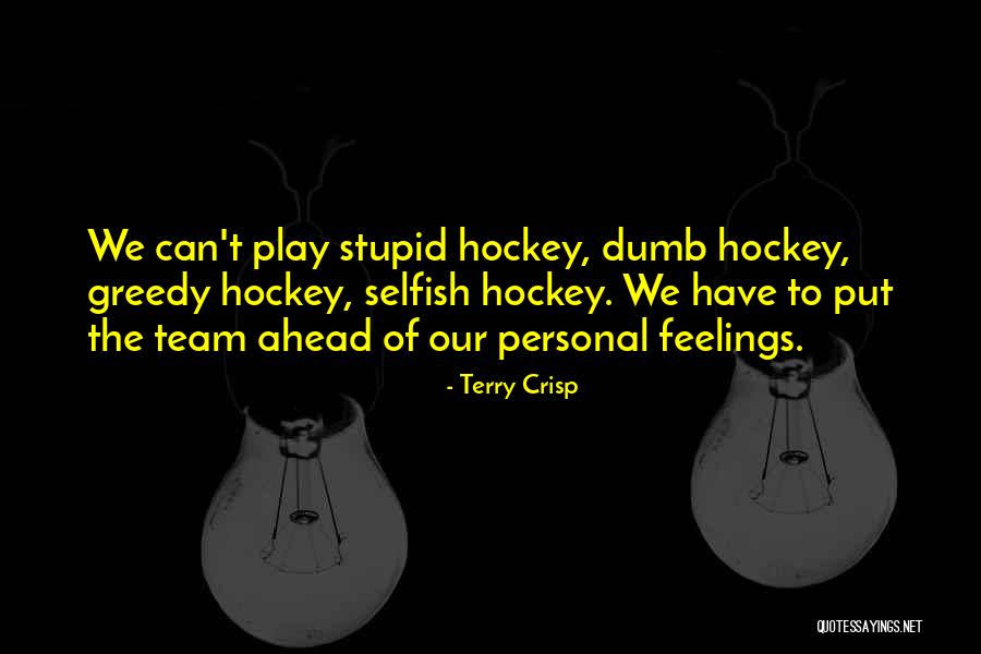 Mracna Mesta Quotes By Terry Crisp Mracna Mesta Quotes By Terry Crisp