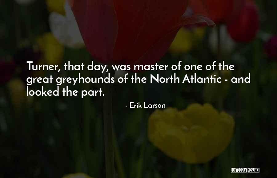 Mravaljamieri Quotes By Erik Larson Mravaljamieri Quotes By Erik Larson