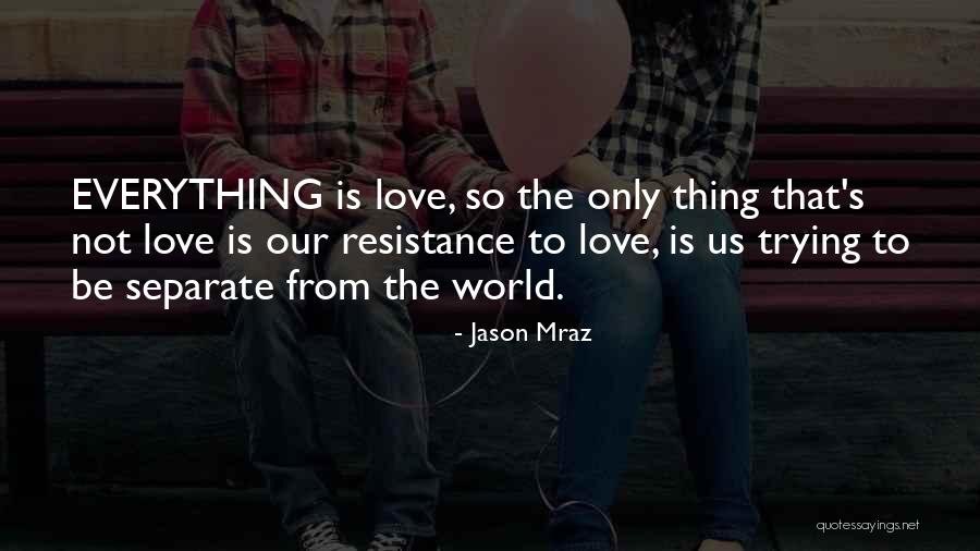Mraz Jason Quotes By Jason Mraz Mraz Jason Quotes By Jason Mraz