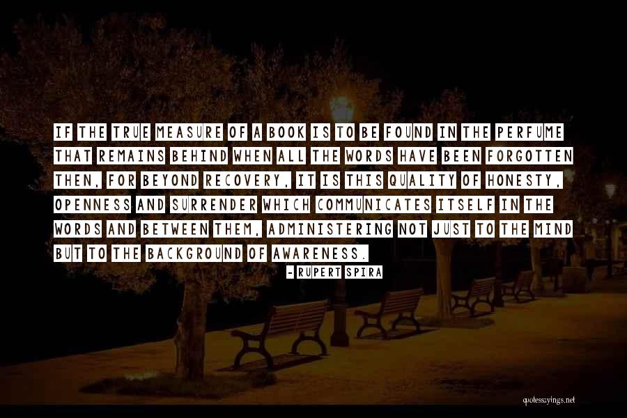Mrc Quotes By Rupert Spira Mrc Quotes By Rupert Spira