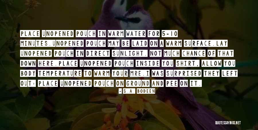Mre Quotes By S.A. Bodeen Mre Quotes By S.A. Bodeen