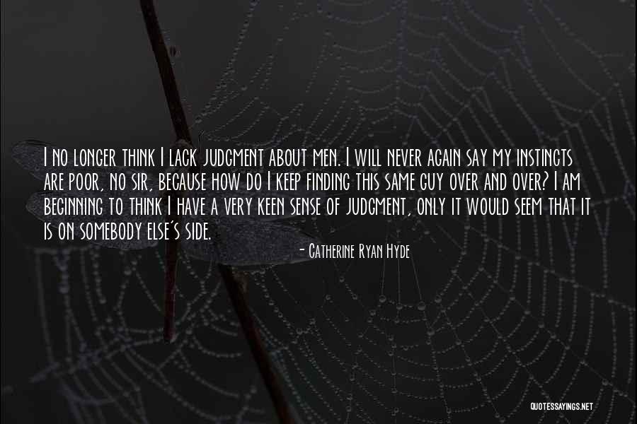 Mrexcel Quotes By Catherine Ryan Hyde