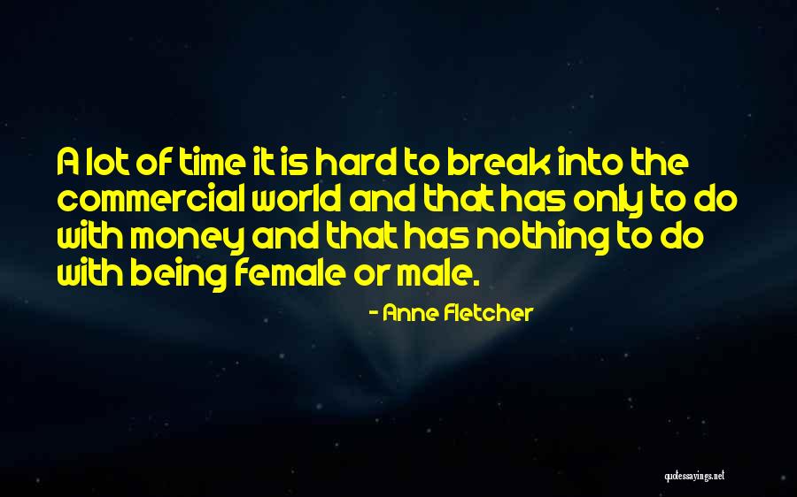 Mrglass Quotes By Anne Fletcher Mrglass Quotes By Anne Fletcher