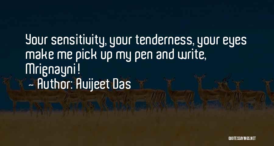 Mrignayni Quotes By Avijeet Das