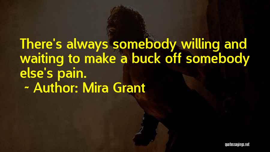 Mrignayni Quotes By Mira Grant