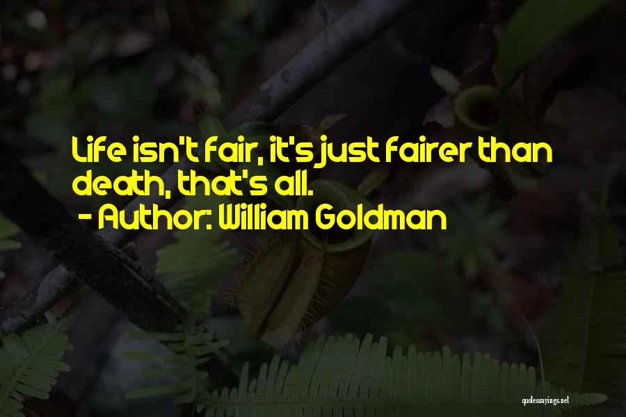 Mrignayni Quotes By William Goldman