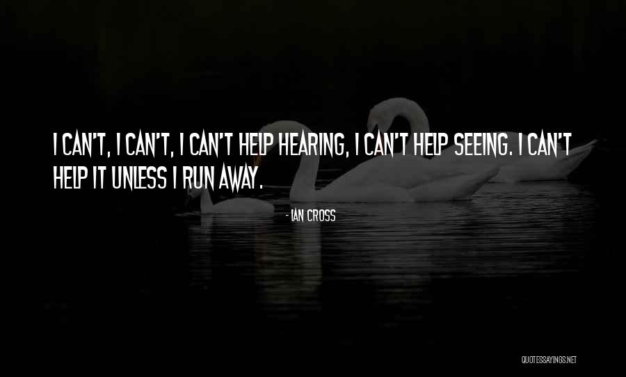 Mrimeaning Quotes By Ian Cross Mrimeaning Quotes By Ian Cross